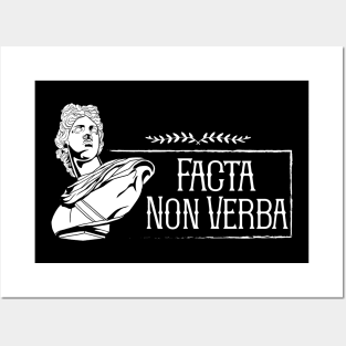 Latin saying - Facta Non Verba Posters and Art